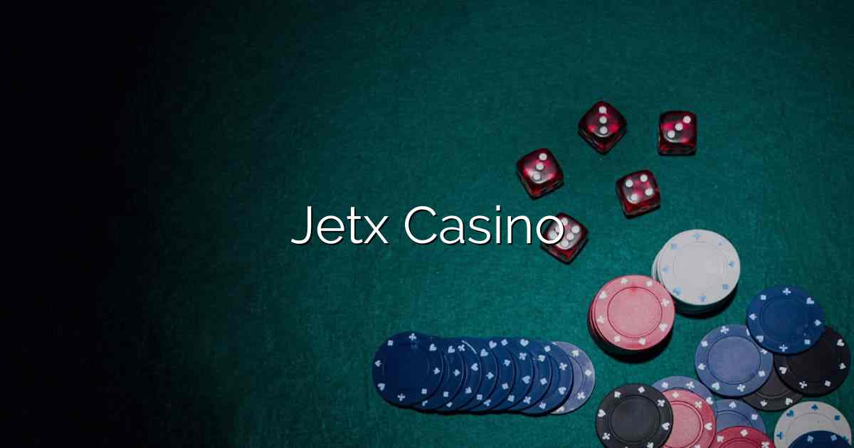 Jetx Casino