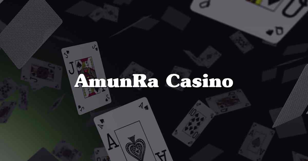 AmunRa Casino